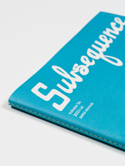 Subsequence Magazine Vol. 6